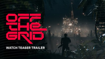 Off The Grid - Trailer