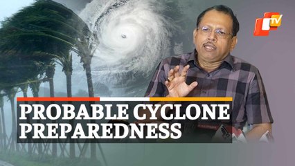 Probable Cyclone Alert: Odisha Special Relief Commissioner On Preparations