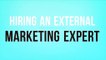 Hiring an External Marketing Expert