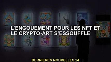 L'engouement pour les NFT et l'art crypto s'estompe