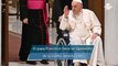 Papa Francisco aparece en silla de ruedas por su problema de rodillas