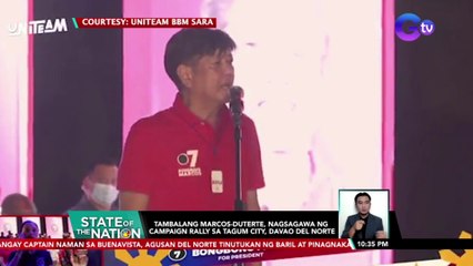 Tambalang Marcos-Duterte, nagsagawa ng campaign rally sa Tagum City, Davao Del Norte | SONA