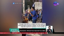 Pacquiao, patuloy na nag-ikot sa Cebu | SONA