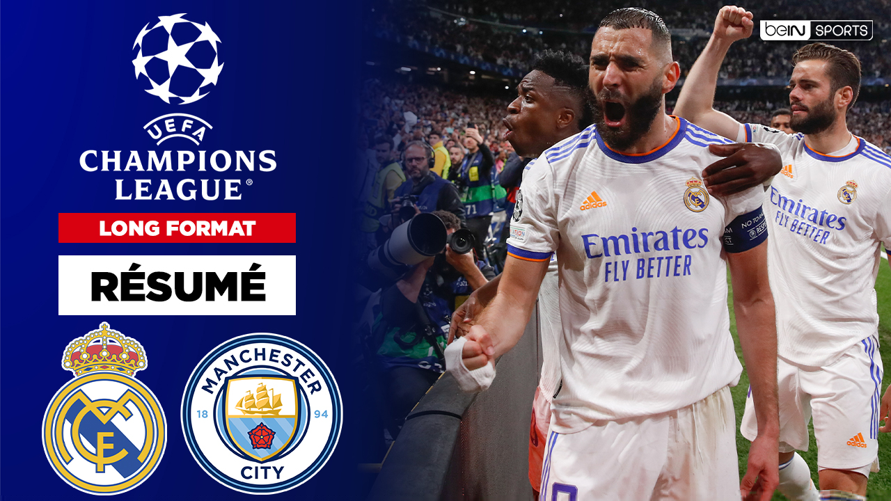 LdC : Le long format de la folle qualification du Real face à City !