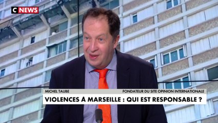 Michel Taube sur les attaques à Marseille : «La gestion de clandestins ne relève pas de la police de proximité»