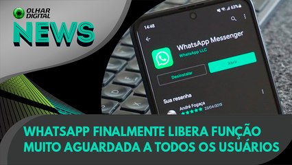 Ao Vivo | WhatsApp finalmente libera função muito aguardada a todos os usuários | 05/05/2022 | #OlharDigital