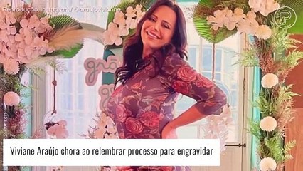 Viviane Araújo chora ao relembrar luta para engravidar e revela se fará parto normal
