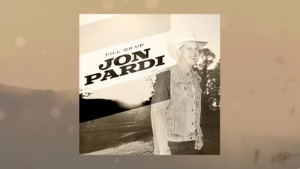 Jon Pardi - Fill 'Er Up