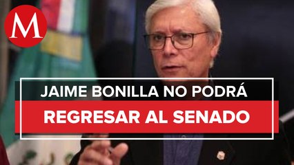 Facultad del Senado, mi reincorporación o separación: Bonilla tras fallo de Sala del TEPJF