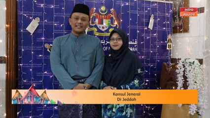 Ucapan Raya | Konsul Jeneral di Jeddah