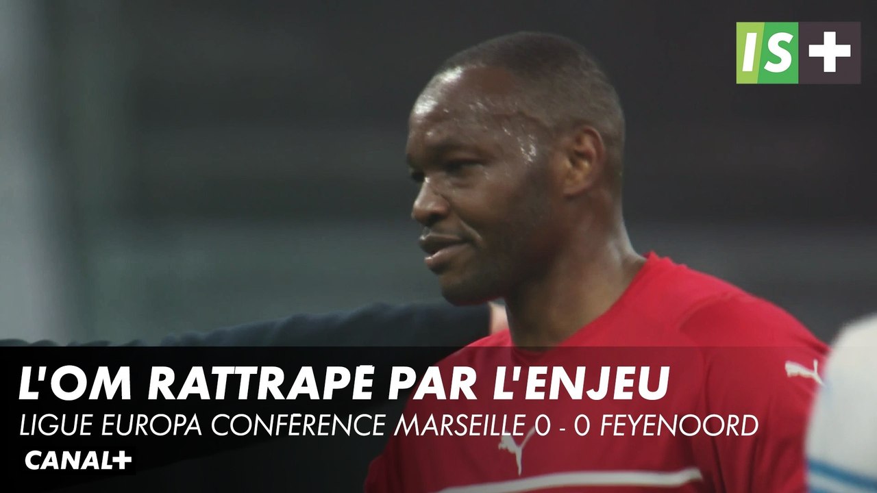 L'OM rattrapé par l'enjeu - Ligue Europa Conférence Marseille 0 - 0 Feyenoord