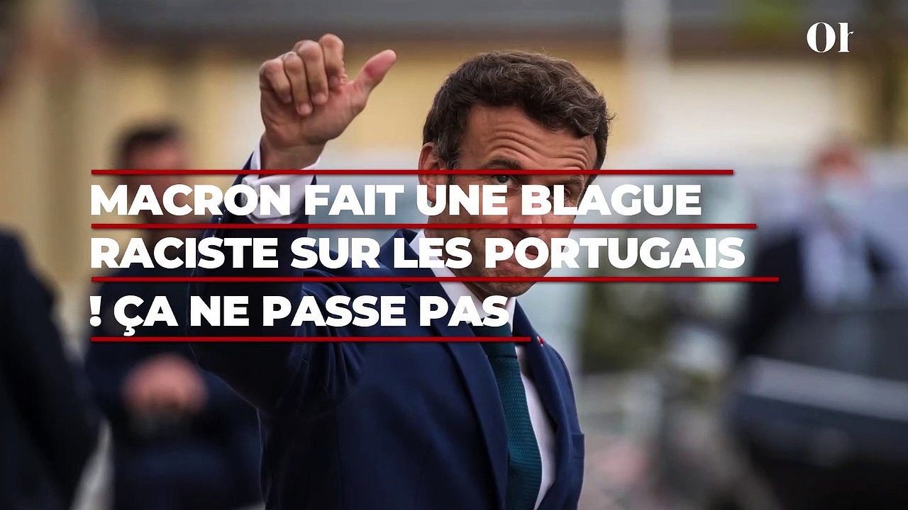Macron dépasse les bornes, cette blague raciste sur les Portugais ne passe pas