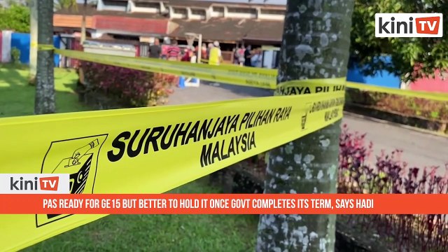 PAS ready for GE15 but better to hold it once govt completes its term, says Hadi