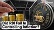 Explained: 5 Indicators That RBI Dropped The Ball On Managing Inflation
