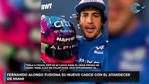 FERNANDO ALONSO FUSIONA SU NUEVO CASCO CON EL ATARDECER DE MIAMI