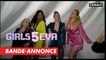 Girls5eva saison 2 - Bande-annonce