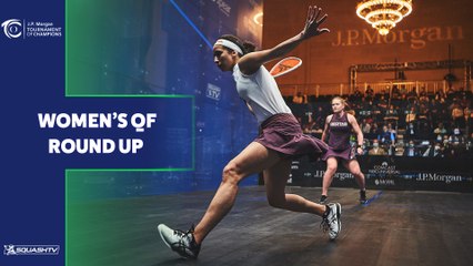 Squash: JP Morgan Tournament of Champions 2022 - Women's QF Roundup
