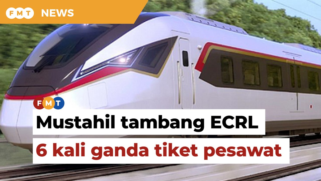 Tak berasas, menteri tepis dakwaan tambang ECRL 6 kali ganda tiket pesawat
