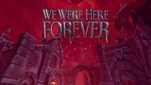 Puzles y una historia escalofriante espera en We Were Here Forever: tráiler de lanzamiento para PC