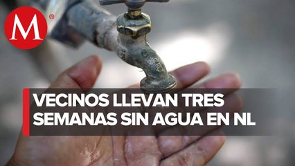 Crisis por falta de agua en Monterrey: Llevan tres semanas sin servicio