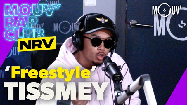 TISSMEY : Freestyle | Mouv' Rap Club NRV