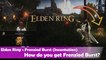 Elden Ring Incantation - How do you get Frenzied Burst?