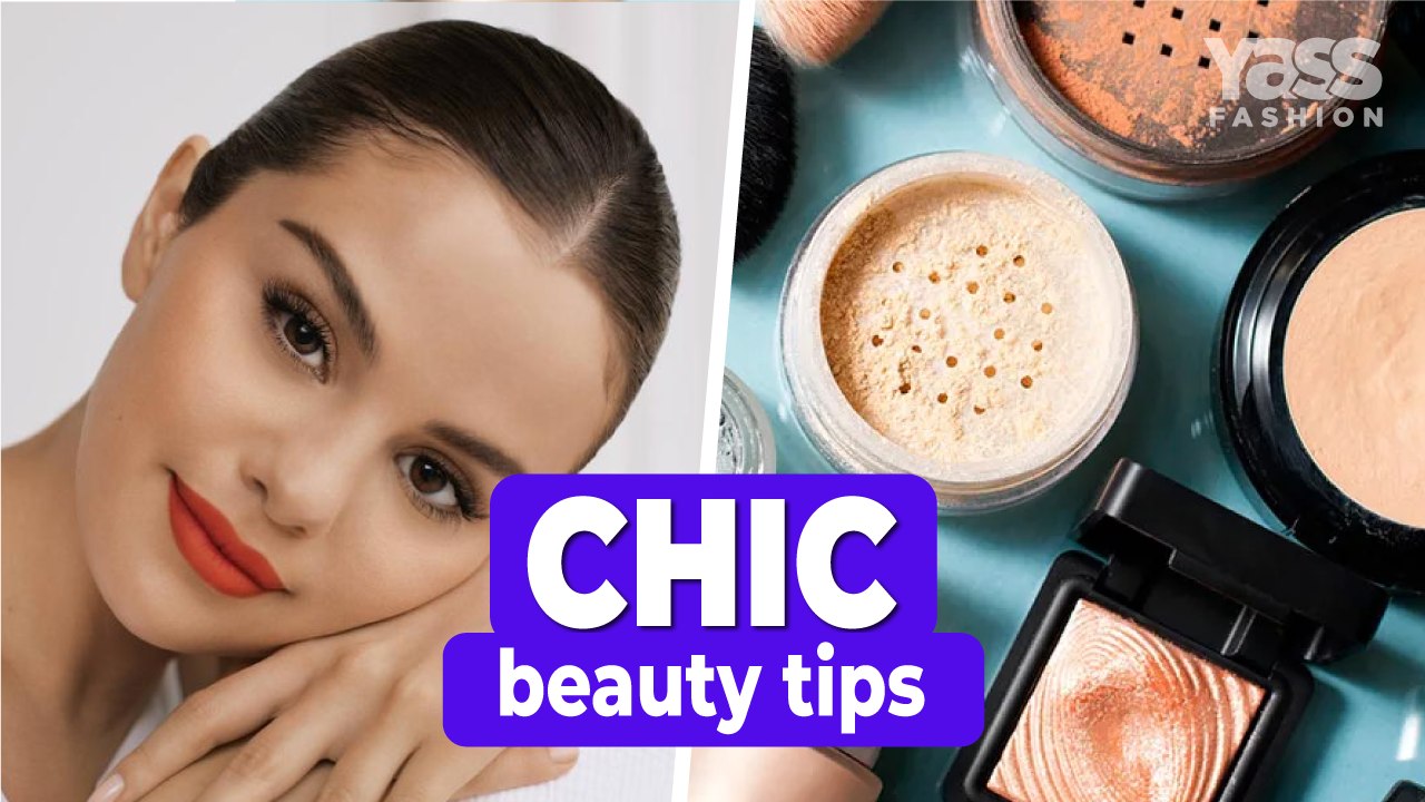 Chic beauty tips