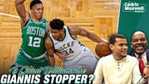 Celtics vs Bucks Game 3   Grant's Defense on Giannis | Cedric Maxwell Podcast