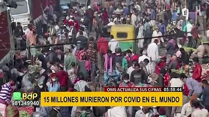 OMS: 15 millones de personas murieron por COVID-19 en todo el planeta