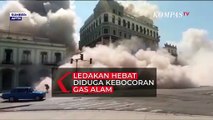 Ledakan Besar di Hotel Saratoga Kuba, Diduga Akibat Kebocoran Gas Alam