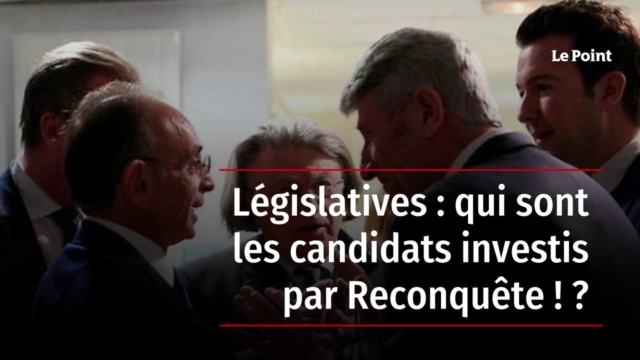 Législatives : qui sont les candidats investis par Reconquête ! ?