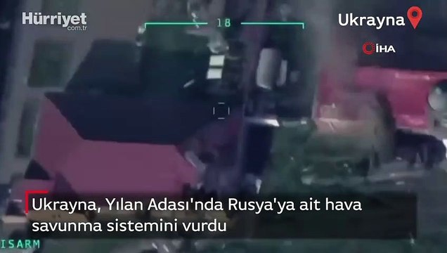 Ukrayna, Yılan Adası'nda Rusya'ya ait hava savunma sistemini vurdu