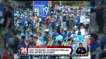 Sen. Pacquiao, sa GenSan piniling mag-miting de avance | 24 Oras Weekend