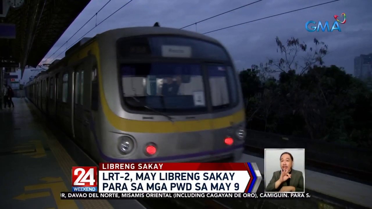 LRT-2, may libreng sakay para sa mga PWD sa May 9 | 24 Oras Weekend