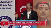 Memur-Sen Başkanı Yalçın'dan '3600 ek gösterge' açıklaması