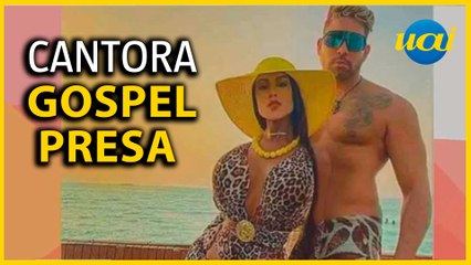 Cantora gospel e marido são presos por golpe da pirâmide em MG