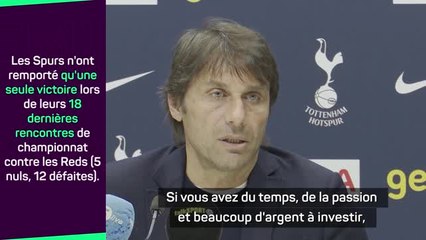 Tottenham - Conte veut du temps et de l'argent pour combattre les "monstres" de PL
