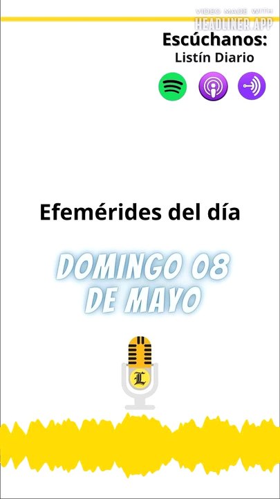 EFEMERIDES | domingo 08 de mayo