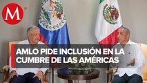 AMLO demanda no excluir a ningún país de la Cumbre de las Américas