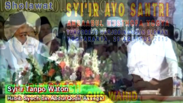 Syi'ir Ayo Santri - Gus Wahid - Habib Syech - Am Yogya ( 2015 )