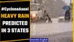 Cyclone Asani: Heavy rain in Odisha, West Bengal & Andhra Pradesh from Tuesday | Oneindia News