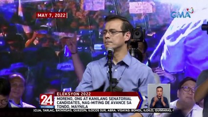 Moreno, Ong at kanilang senatorial candidates, nag-miting de avance sa Tondo, Maynila | 24 Oras Weekend