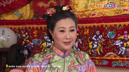 nhân gian huyền ảo tập 496 - tân truyện - THVL1 lồng tiếng - Phim Đài Loan - xem phim nhan gian huyen ao - tan truyen tap 497