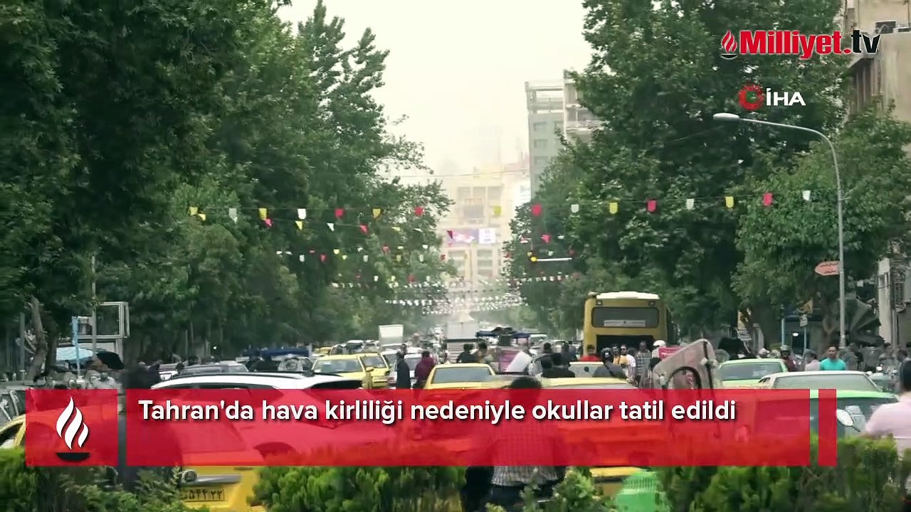 Tahran'da hava kirliliği nedeniyle okullar tatil edildi
