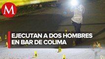 Reportan asesinato de dos hombres en bar en Colima