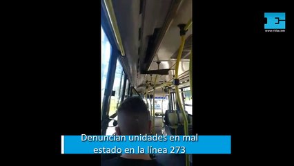 Denuncian unidades en mal estado en la línea 273