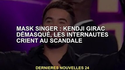 Chanteur masqué : Kendji Girac est démystifié, les internautes pleurent le scandale