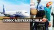 VIDEO: IndiGo Faces Heat For Stopping Specially-Abled Child From Boarding Flight, DGCA Initiates Probe
