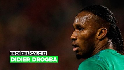 Eroi del calcio: Didier Drogba