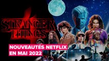 Les 5 meilleurs films et séries Netflix à venir en mai